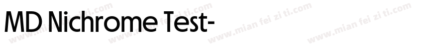 MD Nichrome Test字体转换